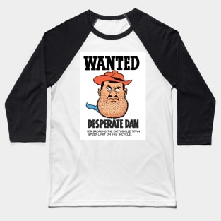 Wanted - Desperate Dan Baseball T-Shirt